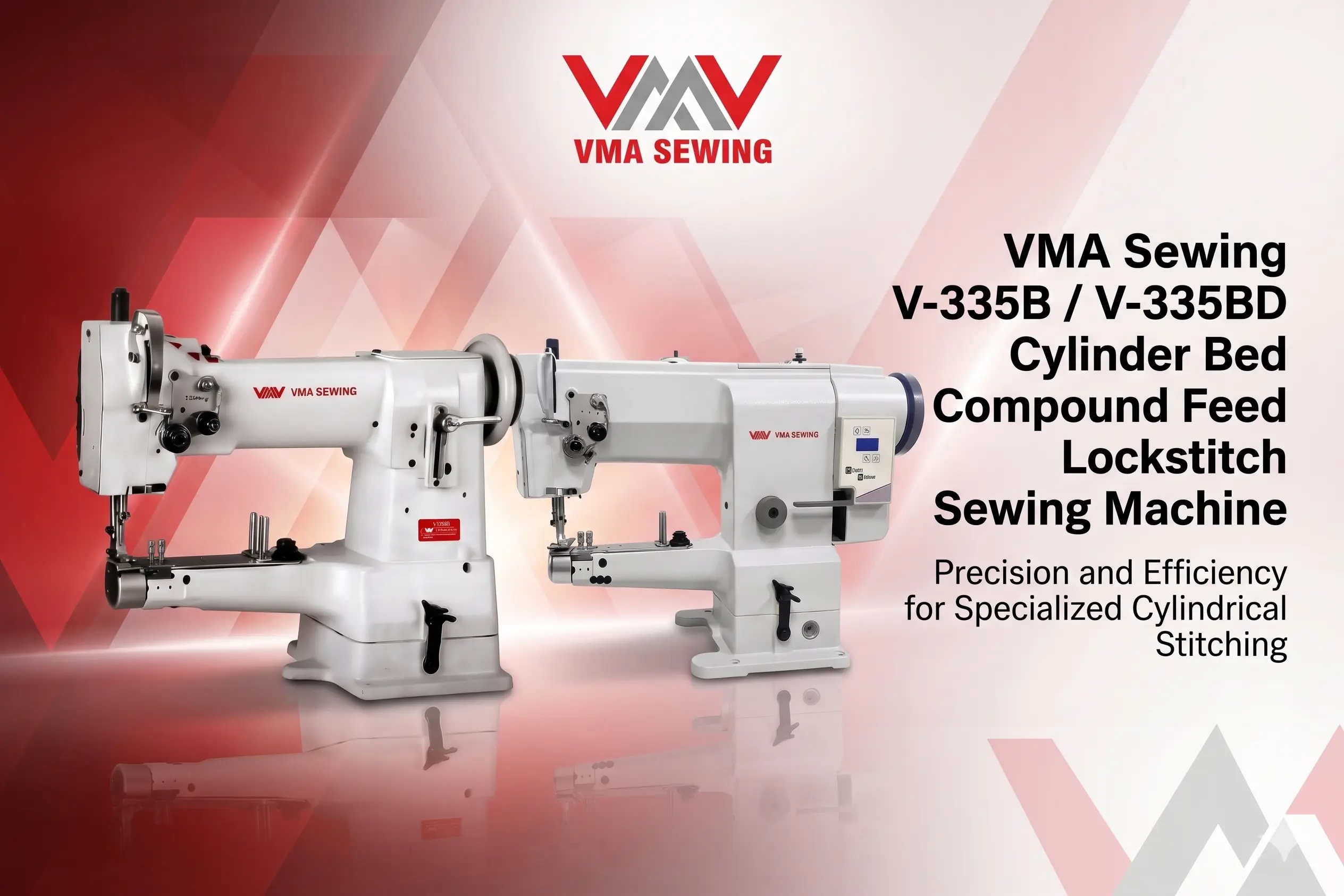 V-335B / V-335BD Cylinder Bed compound feed lockstitch sewing machine